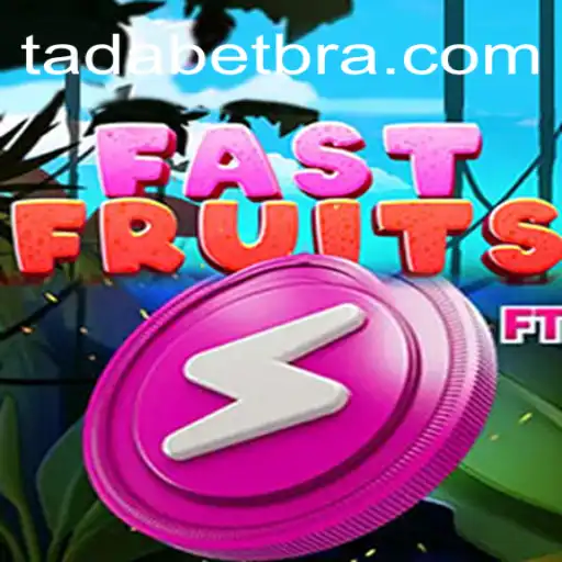 Descubra o Jogo FastFruits: Diversão e Estratégia com TADABET