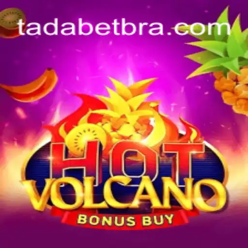 Descubra as Emoções do HotVolcanoBonusBuy e a Experiência TADABET