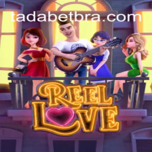 Descubra o Fascinante Mundo de ReelLove e a Plataforma TADABET
