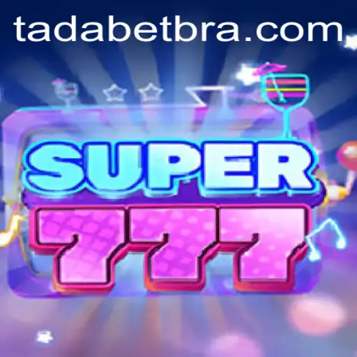 Explorando o Mundo de Super777 e TADABET