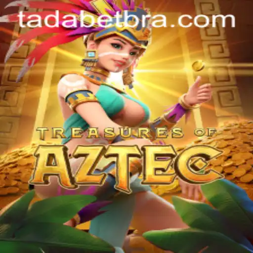 Explorando o Fascinante Mundo de Treasures of Aztec com TADABET